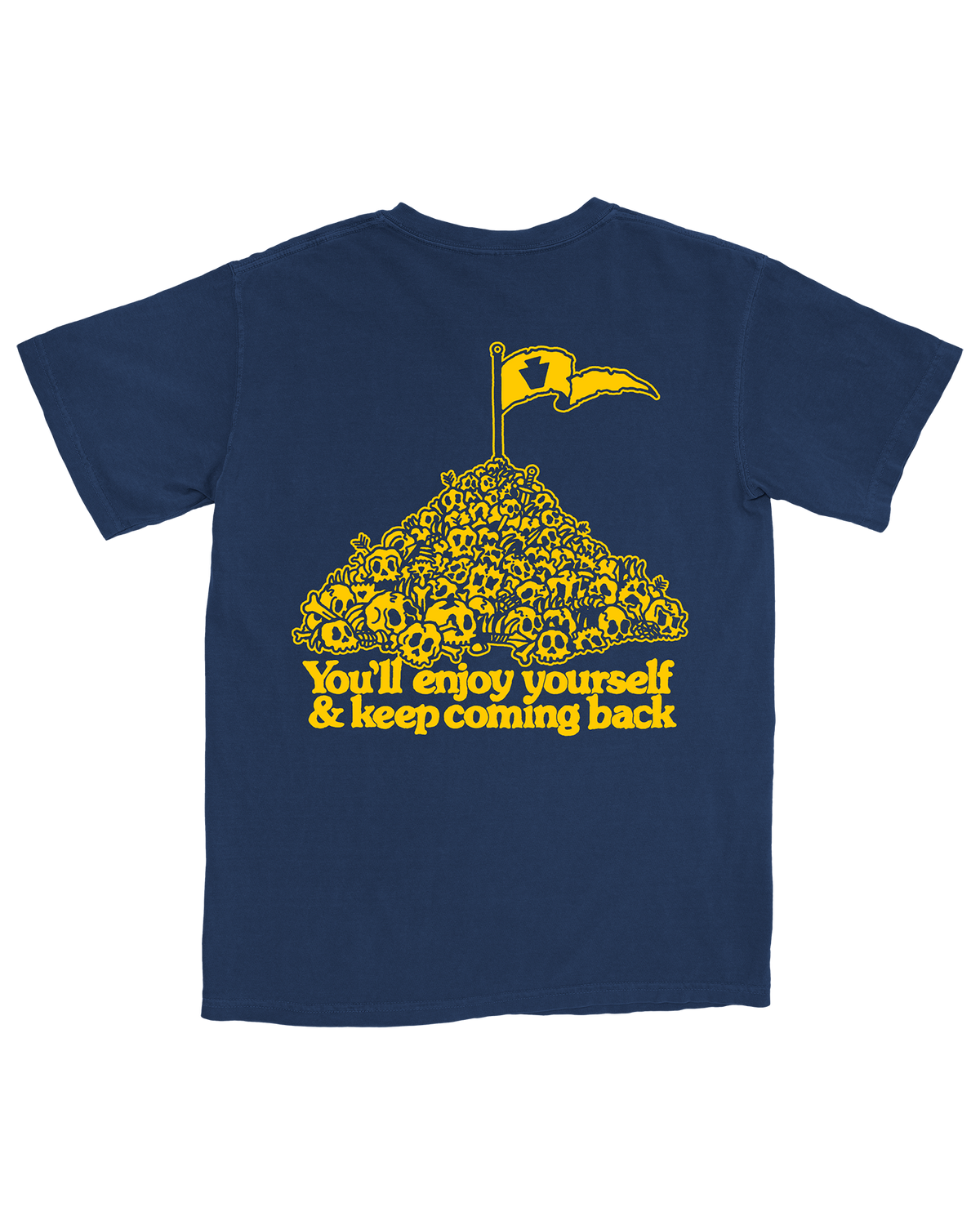 You'll enjoy yourself and keep coming back on a navy t-shirt