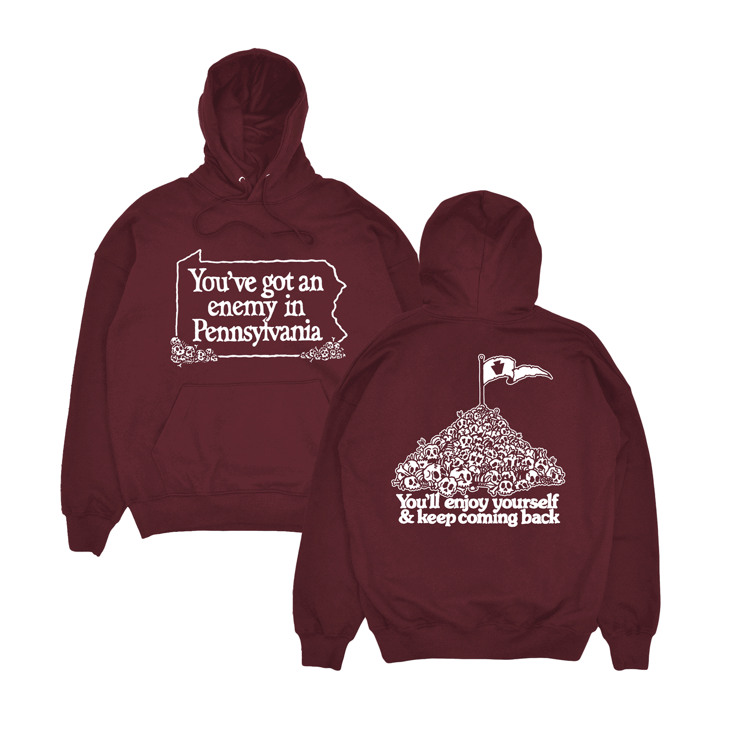 Gif of three different colored hoodies with 'You've got an enemy in Pennsylvania' on the front and 'You'll enjoy yourself & keep coming back' on the back