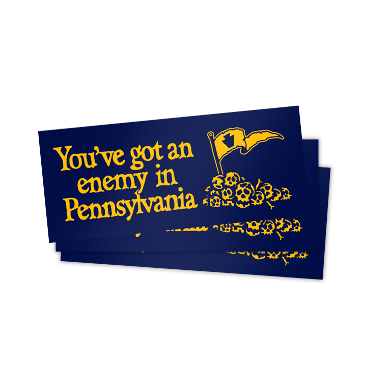 Three blue stickers with yellow text "You've got an enemy in Pennsylvania" and a flag graphic on a white background