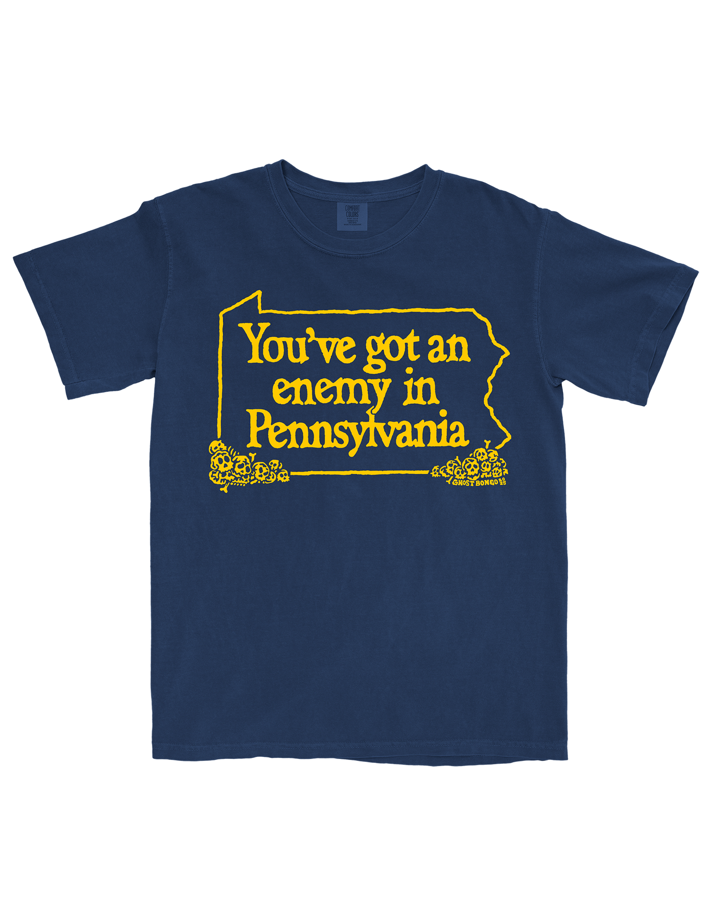 Navy and gold You've got an enemy in Pennsylvania T-shirt by Ghost Bongo