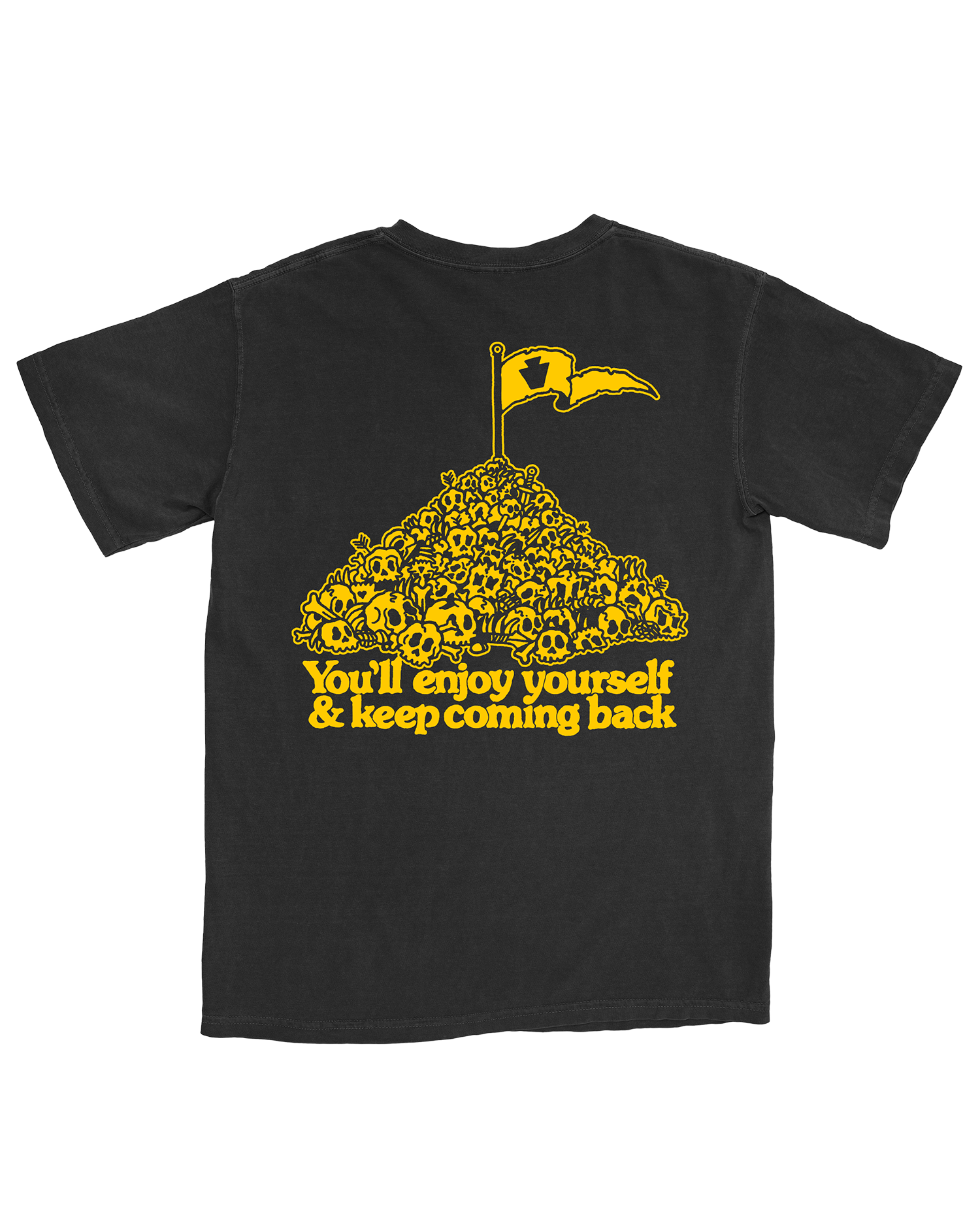 Black t-shirt with yellow graphic and text 'You'll enjoy yourself & keep coming back'