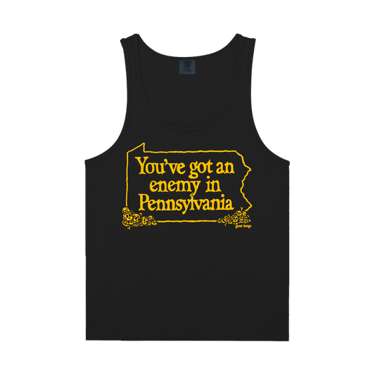 Black tank top with yellow text 'You've got an enemy in Pennsylvania' and state outline on a white background