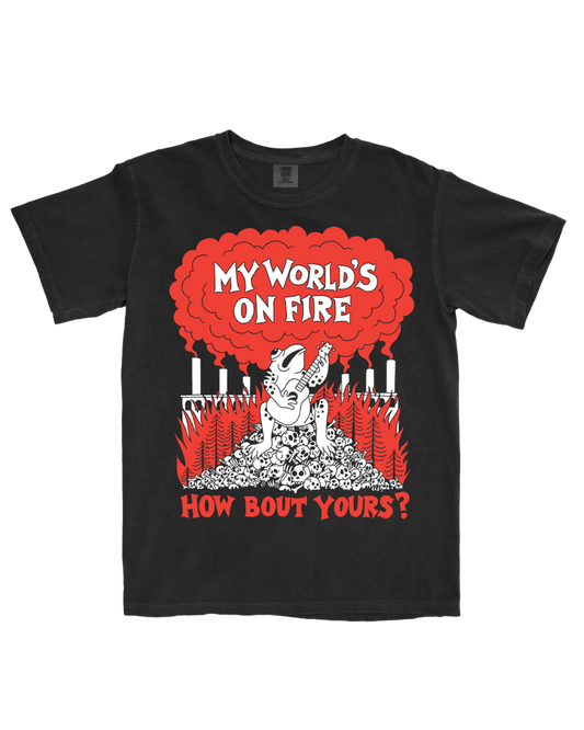 Black t-shirt with graphic design and text 'My world's on fire, how bout yours?'